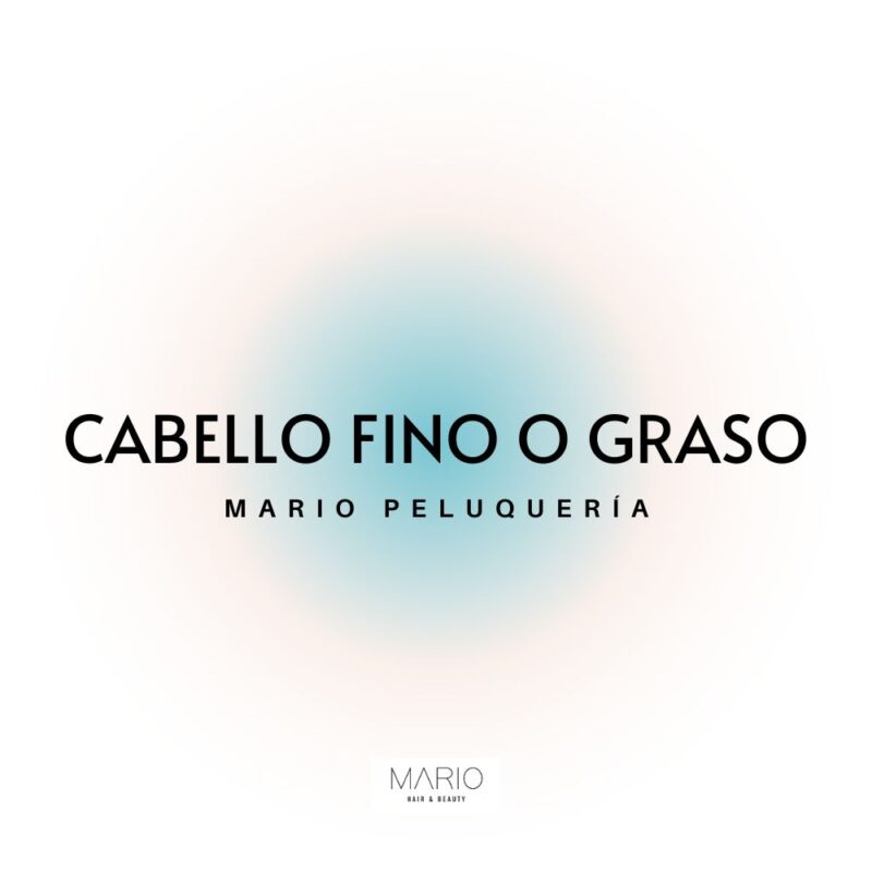 Cabello fino o graso