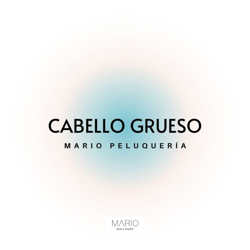 Cabello grueso